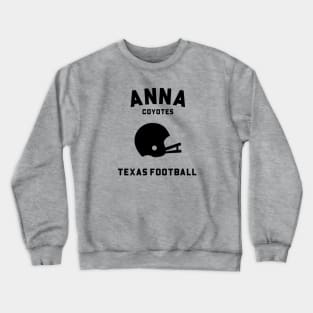 ANNA HIGH SCHOOL FOOTBALL Crewneck Sweatshirt